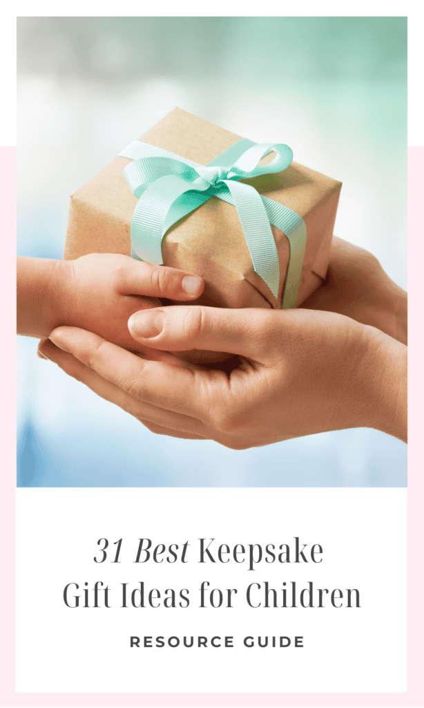 Keepsake Gift Ideas for Kids