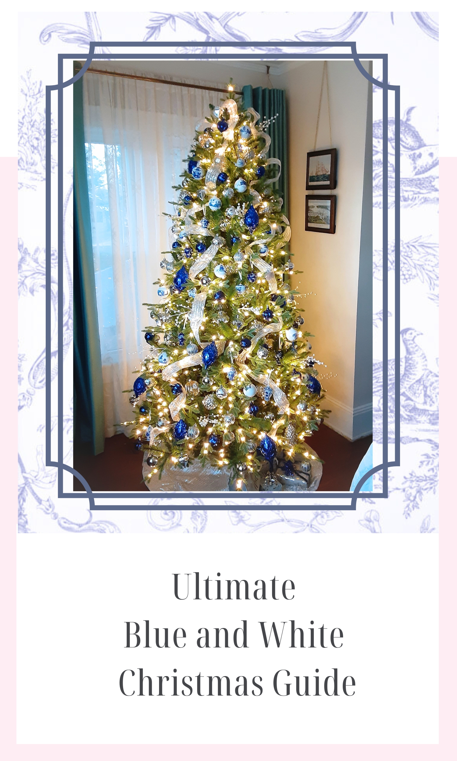 Ultimate Blue and White Christmas Resource Guide: Tips, Decor, and Inspiration