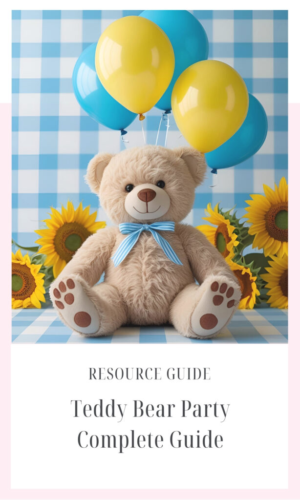 Complete Teddy Bear Party Guide